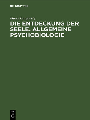 cover image of Die Entdeckung der Seele. Allgemeine Psychobiologie